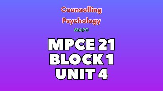 MPCE 21 Block 1 Unit 4 Ethics in counselling [upl. by Anide501]