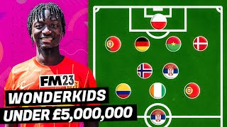 FM23 BUDGET WONDERKIDS UNDER £5M [upl. by Lafleur]