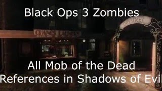 Black Ops 3 Zombies  All Mob of the Dead references in Shadows of Evil [upl. by Eskill]