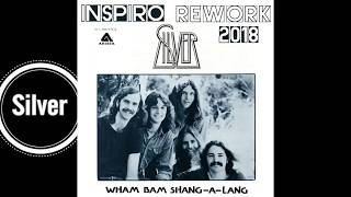 Silver  Wham Bam ShangALang Inspiro Rework • Radio Edit Full Promo [upl. by Onaimad]