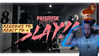 Paledusk  SLAY feat Hideyoshi  Unreal FIRSTREACTION [upl. by Ama650]