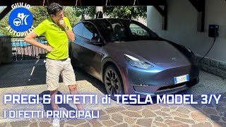 Pregi amp Difetti di TESLA Model 3Y I DIFETTI Principali [upl. by Lyrrehs]