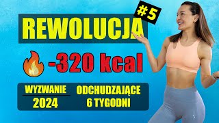 WYZWANIE Odchudzające REWOLUCJA 🔥Trening 5 320 KCAL [upl. by Osy]