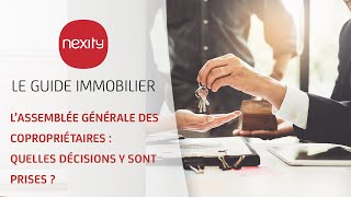 LAssemblée générale des Copropriétaires Quelles décisions y sont prises   Le guide immobilier [upl. by Batha349]