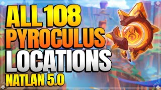 All 108 Pyroculus Locations in Natlan 50  In Depth Follow Along Route 【Genshin Impact】 [upl. by Narf312]