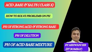 HOW TO FIND PH OF ACID amp BASES  PH OF ACID MIXTURE  ACIDS BASES amp SALTS CLASS 10 CHEMISTRY [upl. by Eiroc761]