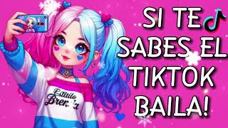 Si Te Sabes El Tiktok Baila  2024 [upl. by Faludi]