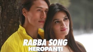 Rabba Heropanti Full Song 720p Hindi 51 HD [upl. by Aidiruy]