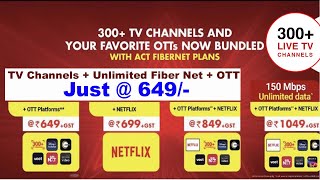 ACT Fiber Net Rs649 With 300 Channels and OTT  Unlimited Internet  Best Brand Band Connection [upl. by Lillian437]