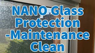 NG1010 Nano Glass Protection  Maintenance clean of the coating [upl. by Baum]