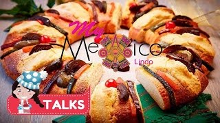 Rosca de Reyes Mexican Tradition My Mexico Lindo [upl. by Henry]