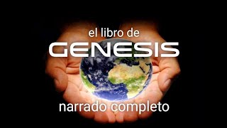 el libro de GENESIS AUDIOLIBRO narrado completo [upl. by Jaco]