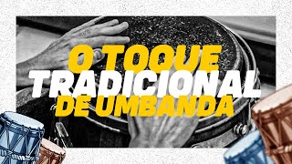 O TOQUE TRADICIONAL DE UMBANDA [upl. by Idnem]