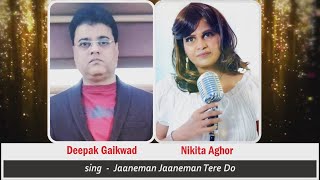 Jaaneman Jaaneman Tere Do by Deepak Gaikwad and Nikita Aghor [upl. by Lanoil262]