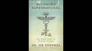 Becoming supernatural audiobook by Dr Joe Dispenza [upl. by Inhsor]