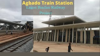 Agbado Train stationLateef Jakande Station  LagosIbadan Railway Project [upl. by Ari]