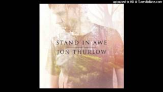 Jon Thurlow  Fully in Love [upl. by Dory]