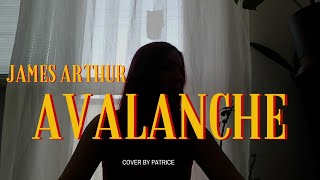 Avalanche James Arthur Cover by Patris [upl. by Aimahc]