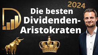 Die besten DividendenAristokraten  2024 [upl. by Zachery]