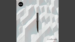 LineBreaker [upl. by Azmuh]