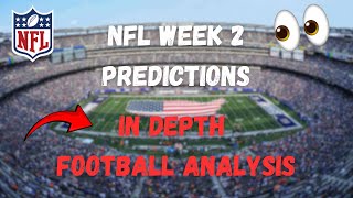 NFL Week 2 Picks amp Predictions With SCORES [upl. by Cressida]