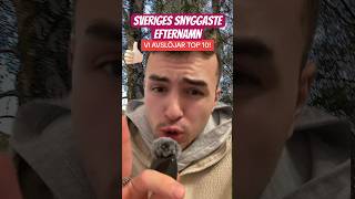 SVERIGES SNYGGASTE EFTERNAMN 😍✌🏻 youtubeshorts efternamn [upl. by Doownil]