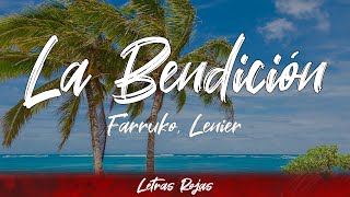 Farruko Lenier  La Bendición Letra [upl. by Celle473]