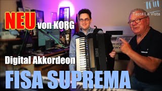 NEU Digital Akkordeon  KORG quotFISA SUPREMAquot [upl. by Ruberta167]