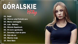 SKOCZNE PIOSENKI I GÓRALSKIE HITY 🥂 NAJLEPSZE Z NAJLEPSZYCH 🥂 SKŁADANKA BACIARY GÓRALSKIE HITY 2024 [upl. by Sakram]