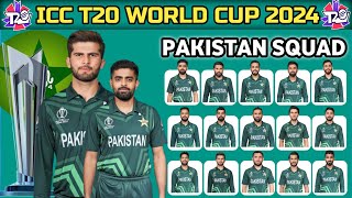 ICC T20 World Cup 2024  Pakistan Squad 2024  Pak Squad 2024 [upl. by Netneuq208]