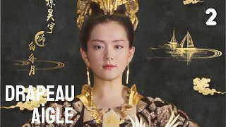 Drapeau Aigle  Episode 2  Novoland Eagle Flag Liu Hao Ran  九州缥缈录  Clickia France [upl. by Filia]