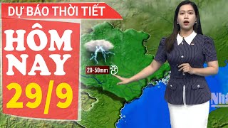 Dự báo thời tiết hôm nay mới nhất ngày 299  Dự báo thời tiết 3 ngày tới [upl. by Ching315]