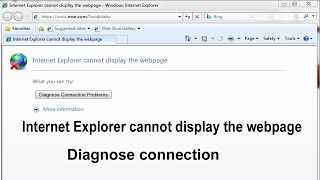 Internet Explorer cannot display the webpage Diagnose connection problem [upl. by Tena]