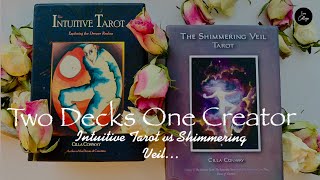 The Intuitive Tarot vs Shimmering Veil Tarot [upl. by Aniger]