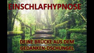 Einschlafhypnose  geführte Meditation aus deinem GedankenDschungel zum Einschlafen  LEISE MUSIK [upl. by Arvin202]