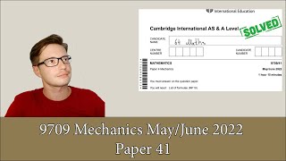 970941mj22 Video solution of Mechanics MayJune 2022 Paper 41 [upl. by Riancho]