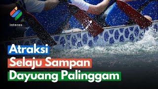 Atraksi Selaju Sampan Dayuang Palinggam [upl. by Schell]