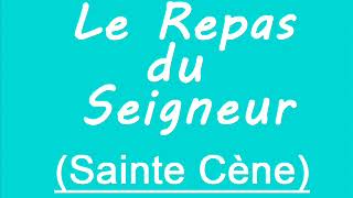 Le repas du Seigneur Sainte Cène  Message  QuestionsRéponses  Jacques A [upl. by Lemor]