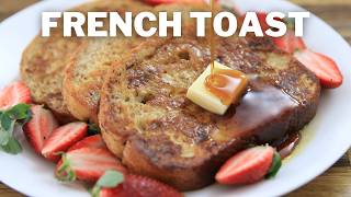 The Best French Toast Recipe [upl. by Thirzi]