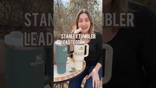 The results are in Do my Stanley Tumblers contain lead [upl. by Harmonie]