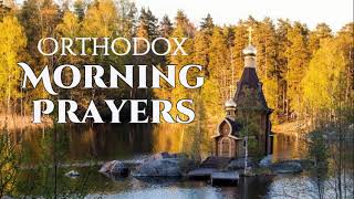 Orthodox Morning Prayers [upl. by Hsara]