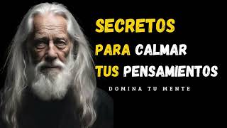 DOMINA TU MENTE Secretos para Calmar Tus Pensamientos [upl. by Loren535]