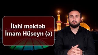 Kərbəlayi Qurban  quot İlahi məktəb İmam Hüseyn ə quot [upl. by Cavill]