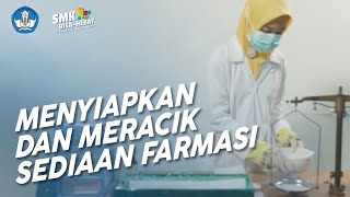 Menyiapkan dan Meracik Sediaan Farmasi  Farmasi [upl. by Ansel]