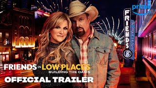 Friends In Low Places  Official Trailer  Prime Video [upl. by Jephum394]