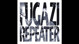 Fugazi  Repeater Full album [upl. by Leiva867]