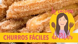 Como hacer churros facilísimos y deliciosos LA COCINA DE PILAR  los mejores y rápidos [upl. by Andriette]