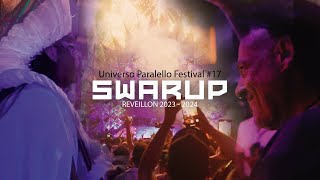 Yawanawa amp Swarup Reveillon Universo Paralello Festival 2023  2024 [upl. by Eniluap]