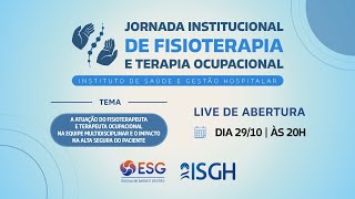 Jornada Institucional de Fisioterapia e Terapia Ocupacional [upl. by Wassyngton552]