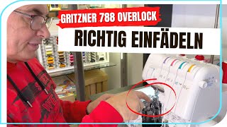 GRITZNER 788 Overlock EINFÄDELN HD 1080p [upl. by Kwarteng]